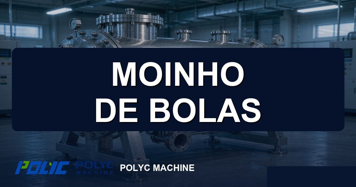 Como funciona um moinho de bolas: mecanismo de moagem e energia específica — POLYC MACHINE